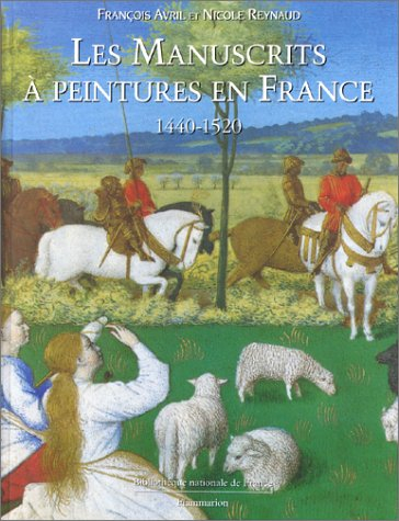 Les manuscrits à peintures en France : 1430-1515