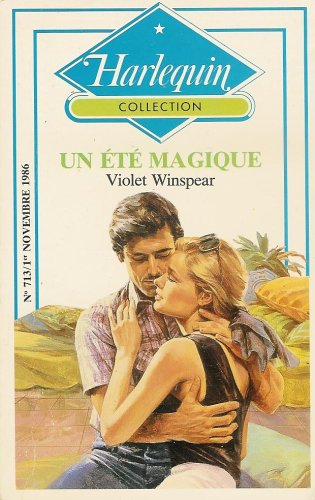 un été magique : collection : harlequin collection n, 713