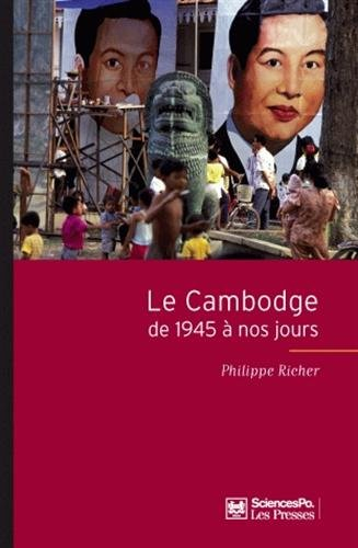 Le Cambodge : de 1945 à nos jours