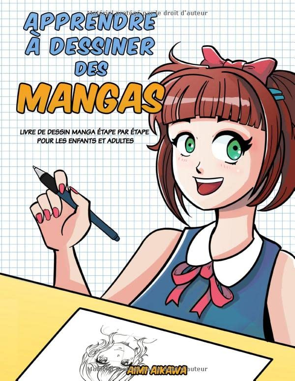 Apprendre à dessiner des mangas livre de dessin manga étape par étape pour les enfants et