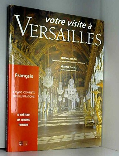 Votre visite à Versailles