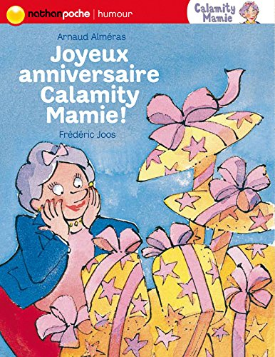 Calamity Mamie. Joyeux anniversaire, Calamity Mamie !