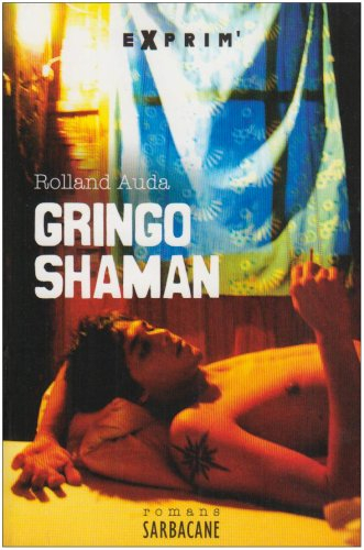 Gringo shaman