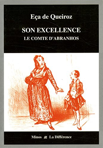 Son Excellence : le comte d'Abranhos