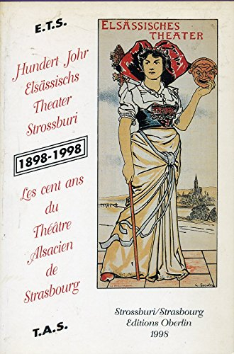 Les cent ans du Théâtre Alsacien de Strasbourg