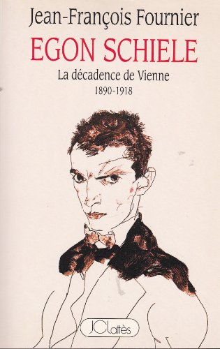 Egon Schiele : la décadence de Vienne