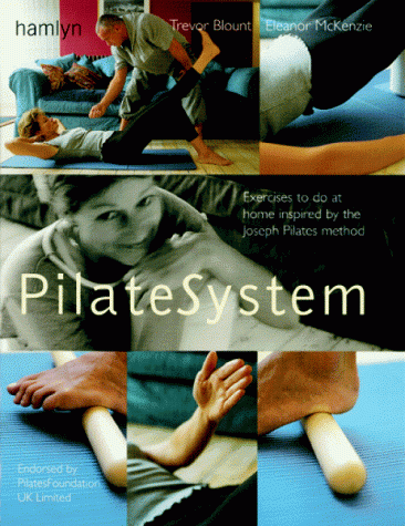 pilatesystem: body conditioning using the joseph pilates method