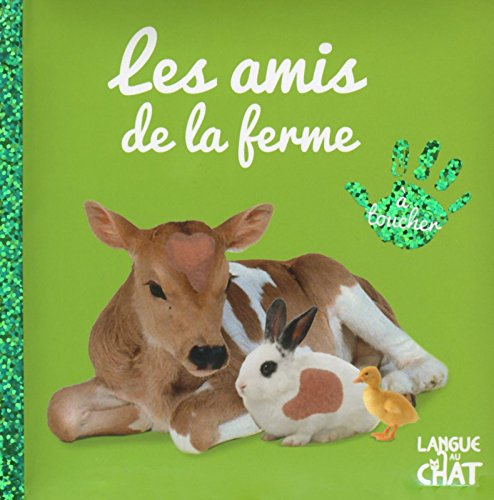 Les amis de la ferme : à toucher
