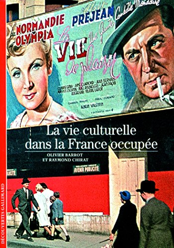 La vie culturelle dans la France occupée