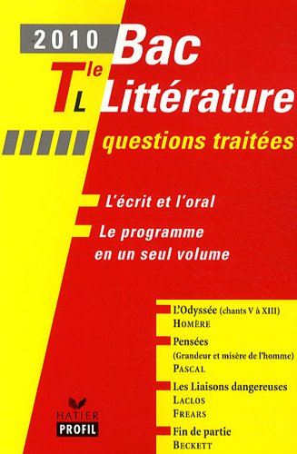 Bac littérature 2010, Tle L : questions traitées : L'Odyssée (chants V à XIII), Homère, Pensées (gra
