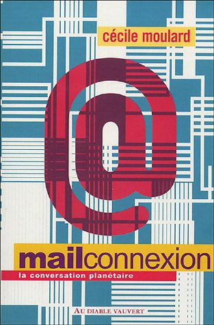 Mail connexion : la conversation planétaire