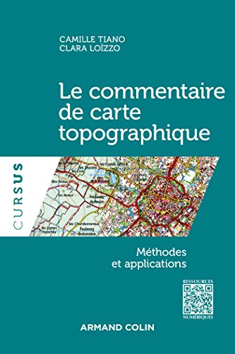 Le commentaire de carte topographique : méthodes et applications