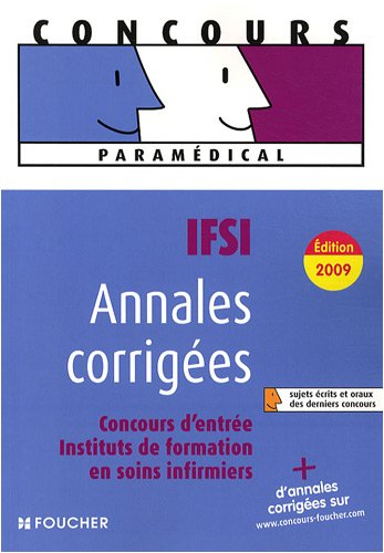 Annales corrigées IFSI : concours d'entrée Instituts de formation en soins infirmiers