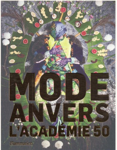 Mode Anvers : l'Académie 50