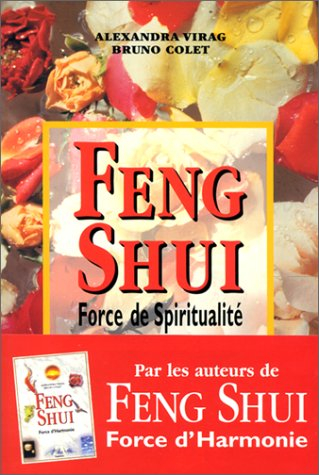 Feng shui, force de spiritualité