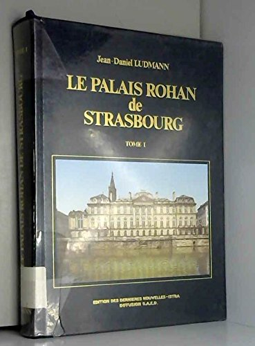 Le Palais Rohan de Strasbourg