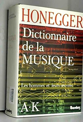 honegger/dict.musiq.1    (ancienne edition)