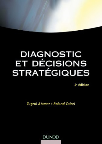 Diagnostic et décisions stratégiques