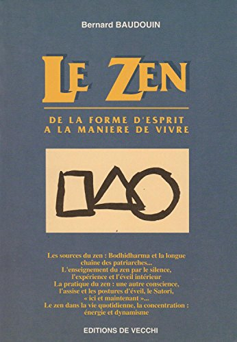 le zen : de la forme d'esprit à la manière de vivre