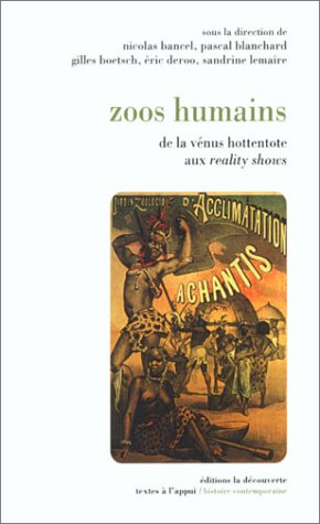 Zoos humains : XIXe et XXe siècles