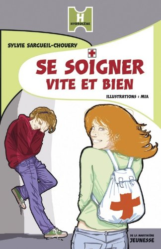 Se soigner vite et bien