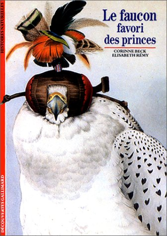 Le Faucon, favori des princes