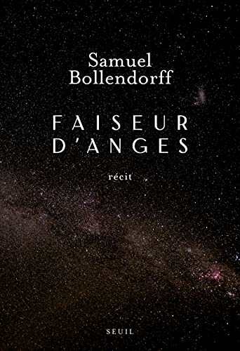 Faiseur d’anges : récit