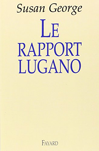 Le rapport Lugano