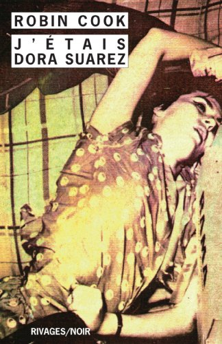 J'étais Dora Suarez : un roman en deuil