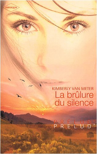 La brûlure du silence