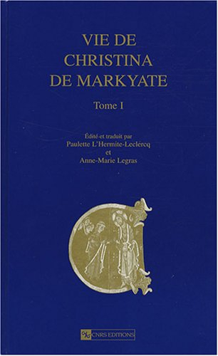 Vie de Christina de Markyate. Vol. 1