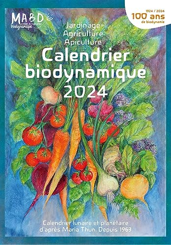 Calendrier biodynamique 2024 : jardinage, agriculture, apiculture, tendances météorologiques : calen