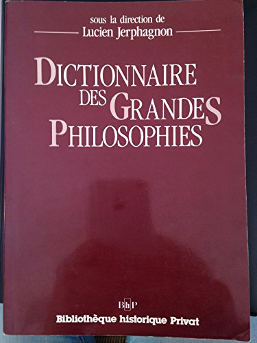 Dictionnaire des grandes philosophies