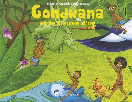 Gondwana et le fleuve d'or