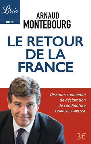 Le retour de la France : discours commenté de déclaration de candidature : Frangy-en-Bresse