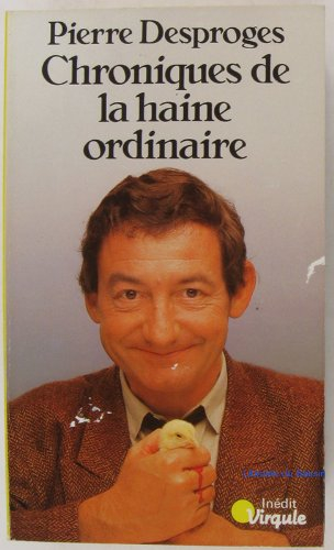 Chroniques de la haine ordinaire