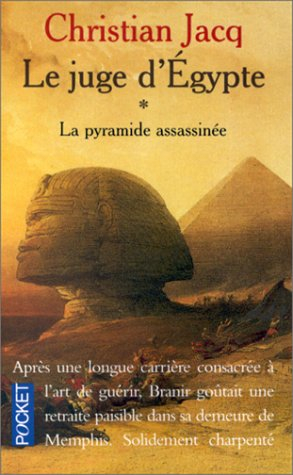 le juge d'egypte, tome 1 : la pyramide assassinée
