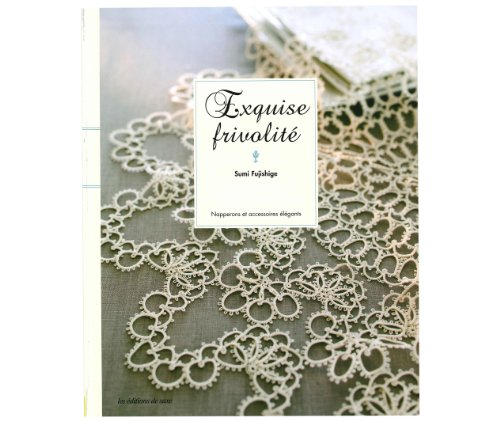 Exquise frivolité : napperons et accessoires élégants