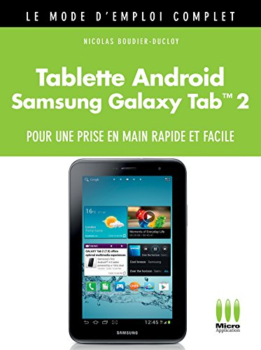 Tablette Android Samsung Galaxy Tab 2 : pour une prise en main facile et rapide