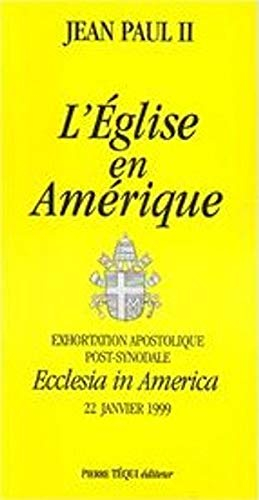 Ecclesia in America : exhortation apostolique post-synodale du Saint-Père Jean-Paul II