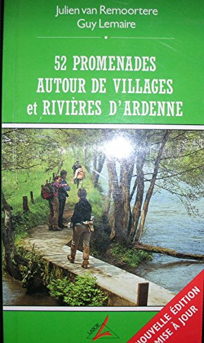52 promenades autour de villages et rivières d'Ardenne