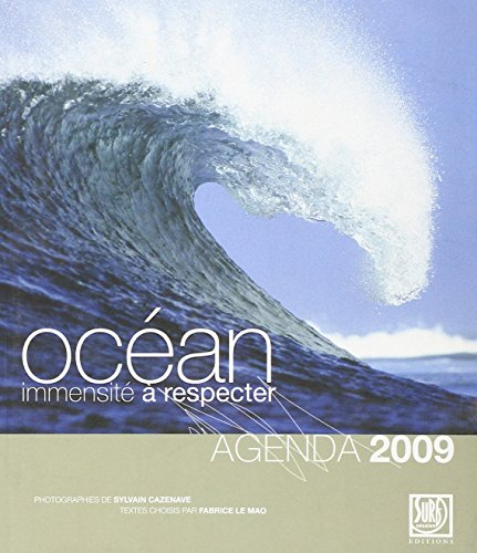 agenda 2009:océan, immensite a respecter