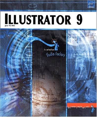 Illustrator 9 : pour PC/MAC