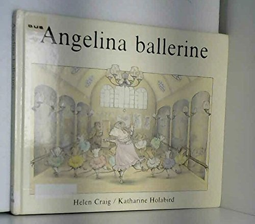 Angelina. Vol. 1. Angelina ballerine