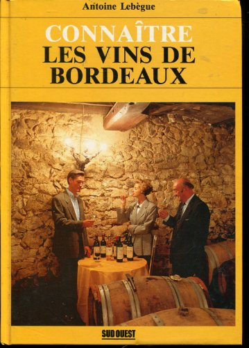 Connaître les vins de Bordeaux