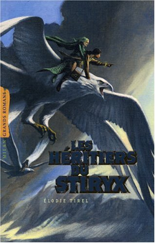 Les héritiers du Stiryx