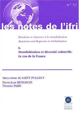 Réactions et réponses à la mondialisation. Vol. 6. Mondialisation et diversité culturelle : le cas d