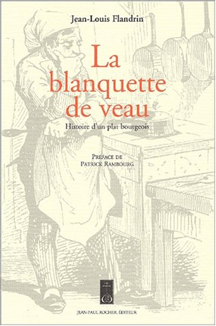 La blanquette de veau : histoire d'un plat bourgeois