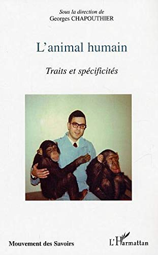 L'animal humain : traits et spécificités