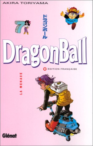 Dragon ball. Vol. 7. La menace